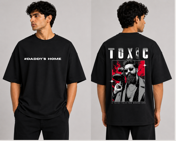 Daddy's home Toxic Oversized T-Shirt